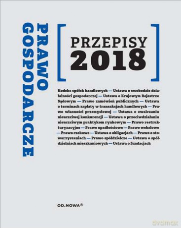 Przepisy 2018 prawo gospodarcze [KSIĄŻKA]