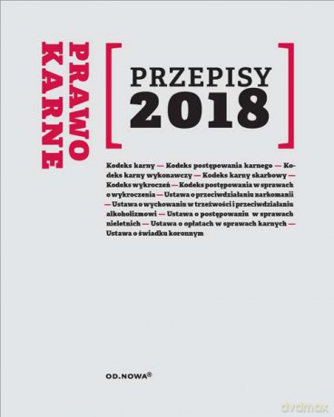 Przepisy 2018 prawo karne [KSIĄŻKA]