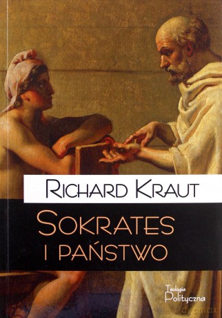 Sokrates i państwo - Richard Kraut [KSIĄŻKA]