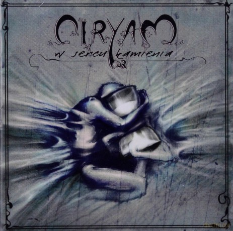 Ciryam: W Sercu Kamienia [CD]