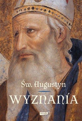 Wyznania - Święty Augustyn [KSIĄŻKA]