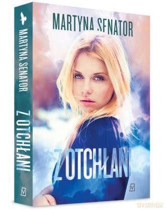 Z otchłani - Martyna Senator [KSIĄŻKA]