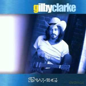 Gilby Clarke: Swag [CD]