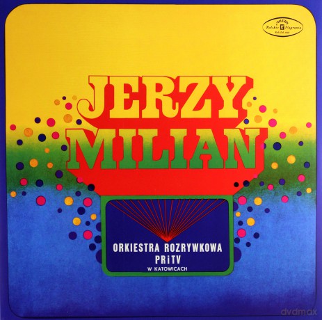 Orkiestra Rozrywkowa PRiTV w Katowicach: Jerzy Milian [Winyl]