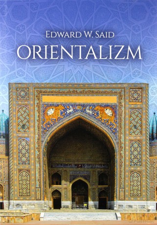 Orientalizm - Edward W. Said [KSIĄŻKA]