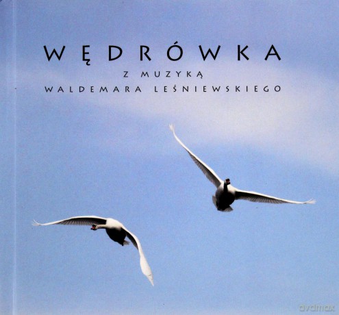 Waldemar Leśniewski: Wędrówka [CD]