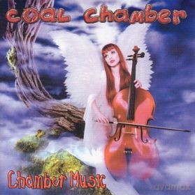 Coal Chamber: Chamber Music [CD]