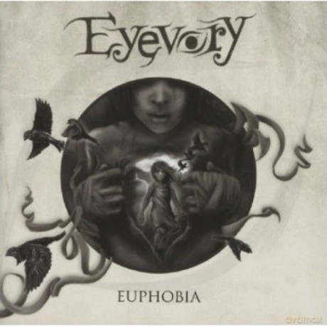 Eyevory: Euphobia [CD]