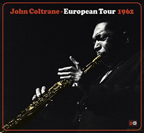 John Coltrane: European Tour 1962 [CD]