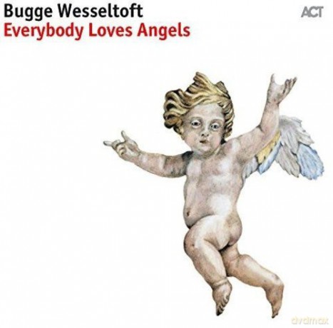 Bugge Wesseltoft: Everybody Loves Angels [Winyl]