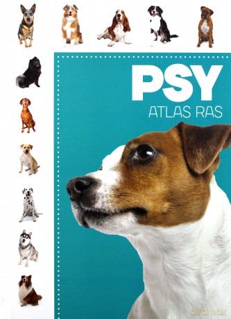 Atlas ras. Psy [KSIĄŻKA]