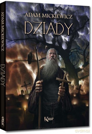 Dziady - Adam Mickiewicz [KSIĄŻKA]