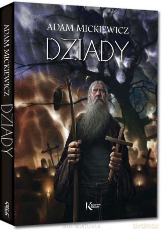 Dziady - Adam Mickiewicz [KSIĄŻKA]