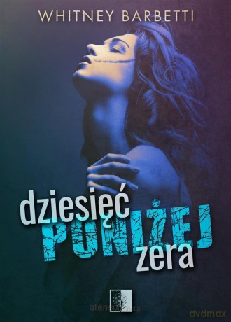 Dziesięć poniżej zera [KSIĄŻKA]