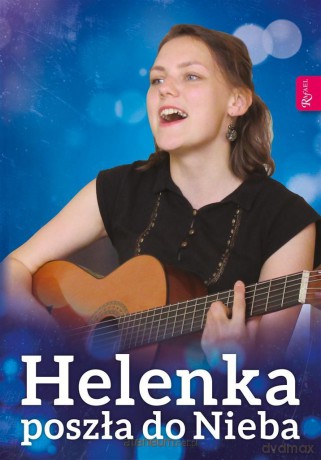 Helenka poszła do Nieba - Małgorzata Pabis [KSIĄŻKA]