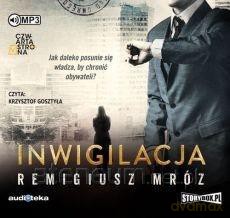 Inwigilacja - Remigiusz Mróz [AUDIOBOOK]