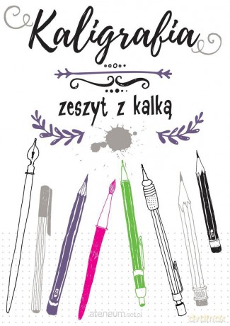 Kaligrafia zeszyt z kalką [KSIĄŻKA]