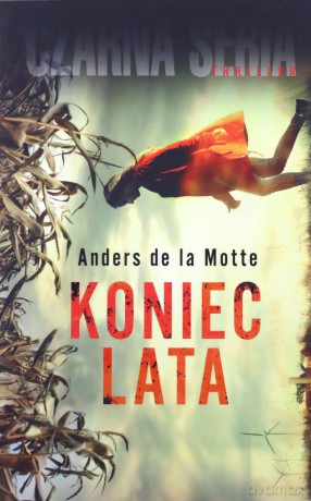 Koniec lata - Anders de la Motte [KSIĄŻKA]