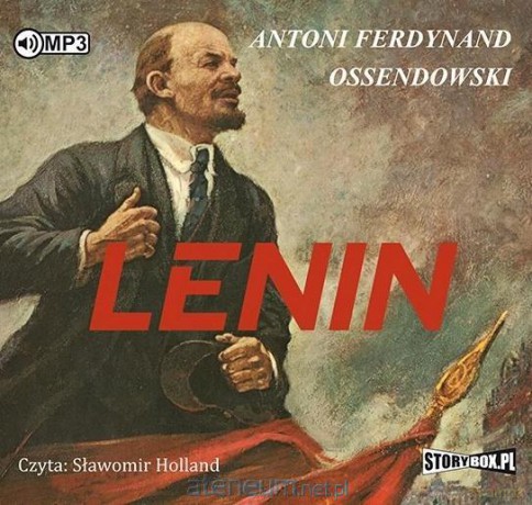Lenin - Antoni Ferdynand Ossendowski [AUDIOBOOK]