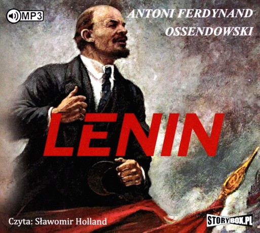 Lenin - Antoni Ferdynand Ossendowski [AUDIOBOOK]