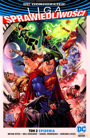 Liga Sprawiedliwości (Tom 2) Epidemia - Bryan Hitch, Neil Edwards, Daniel Henriques, Adriano Lucas [KOMIKS]
