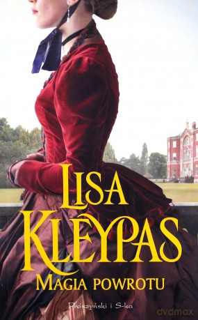 Magia powrotu - Lisa Kleypas [KSIĄŻKA]