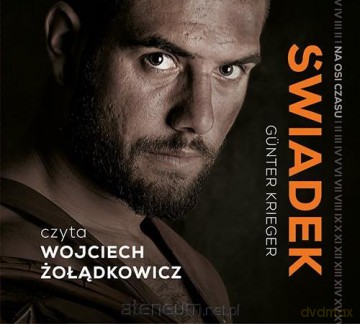 Na Osi Czasu. Świadek - Gunter Krieger [AUDIOBOOK]