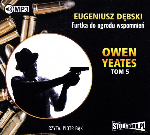 Owen Yeates (Tom 5) Furtka do ogrodu - Eugeniusz Dębski [AUDIOBOOK]