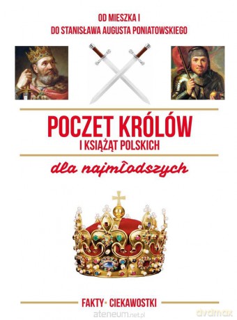 Poczet królów i książąt polskich [KSIĄŻKA]
