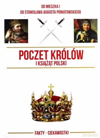 Poczet królów i książąt polskich [KSIĄŻKA]