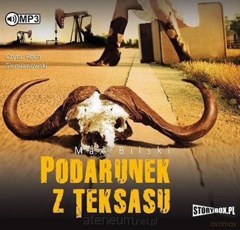 Podarunek z Teksasu - Max Bilski [AUDIOBOOK]