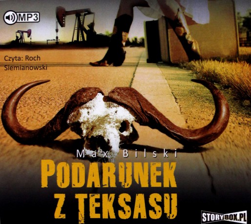 Podarunek z Teksasu - Max Bilski [AUDIOBOOK]