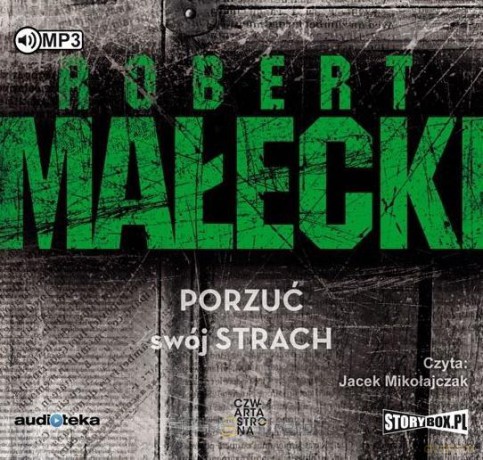 Porzuć swój strach - Robert Małecki [AUDIOBOOK]
