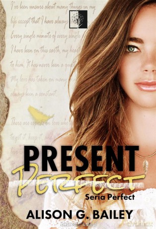 Present Perfect - Alison G. Bailey [KSIĄŻKA]