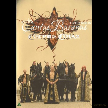 Corvus Corax: Cantus Buranus - Live In Berlin [DVD]