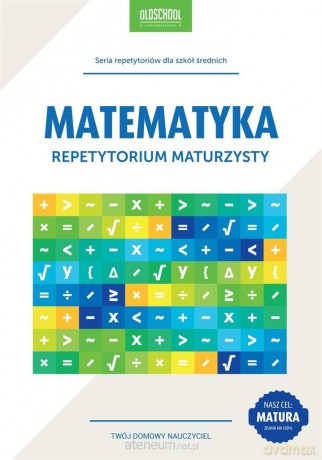 Repetytorium maturzysty. Matematyka - Anna Konstantynowicz i Adam Konstantynowicz [KSIĄŻKA]