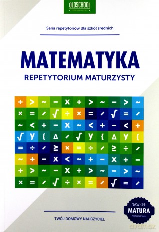 Repetytorium maturzysty. Matematyka - Anna Konstantynowicz i Adam Konstantynowicz [KSIĄŻKA]