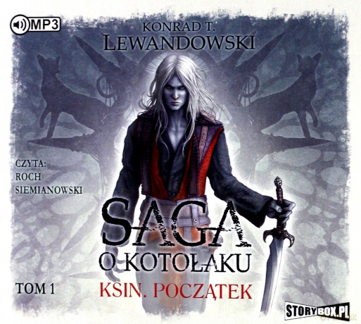 Saga o kotołaku (Tom 1) Ksin. Początek - Konrad T. Lewandowski [AUDIOBOOK]
