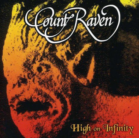 Count Raven: High On Infinity [CD]