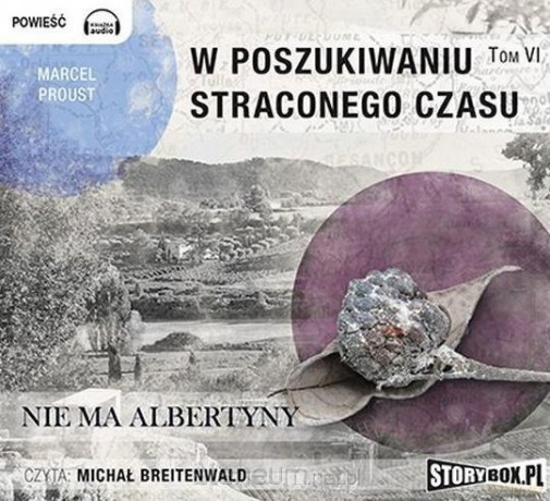 W poszukiwaniu straconego czasu (Tom 6) - Marcel Proust [AUDIOBOOK]