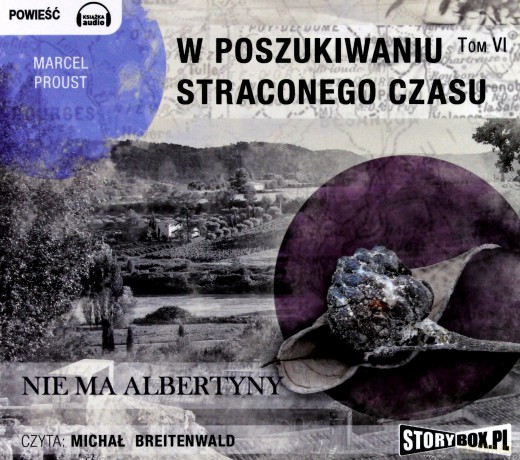 W poszukiwaniu straconego czasu (Tom 6) - Marcel Proust [AUDIOBOOK]