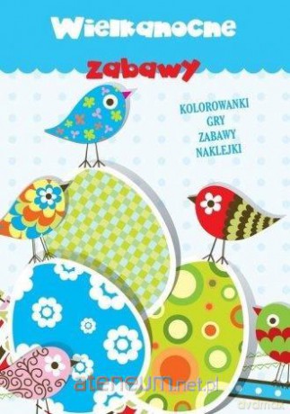 Wielkanocne zabawy [KSIĄŻKA]