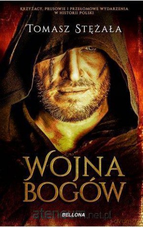 Wojna bogów - Tomasz Stężała [KSIĄŻKA]