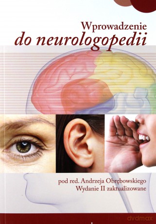 Wprowadzenie do neurologopedii [KSIĄŻKA]