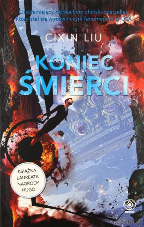 Wspomnienie o przeszłości Ziemi (Tom 3) Koniec śmierci - Cixin Liu [KSIĄŻKA]