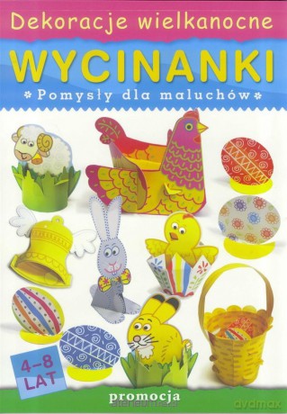 Wycinanki - Dekoracje wielkanocne [KSIĄŻKA]