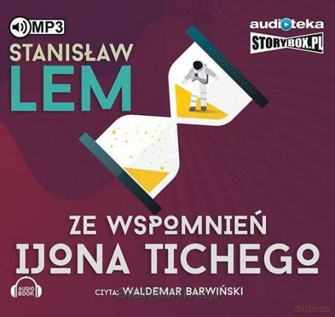 Ze wspomnień Ijona Tichego - Stanisław Lem [AUDIOBOOK]