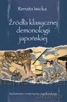 Źródła klasycznej demonologii japońskiej - Renata Iwicka [KSIĄŻKA]