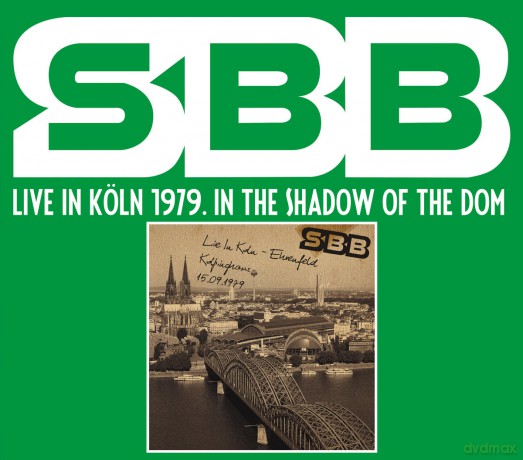 SBB: Live In Koln 1979 In The Shadow Of The Dom [2CD]