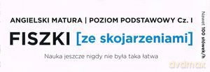 Fiszki ze skojarzeniami. Angielski Matura. Poziom Podstawowy cz. 1 [KSIĄŻKA]